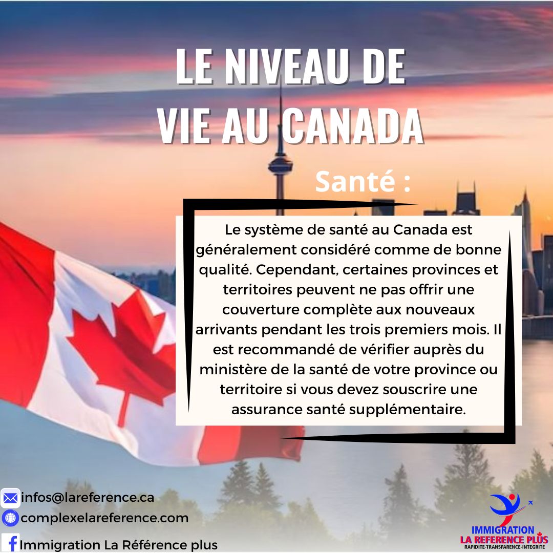 LE NIVEAU DE VIE AU CANADA Immigration la référence